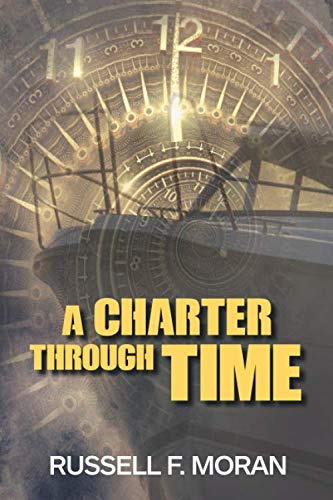 Imagen de archivo de A Charter Through Time a la venta por ThriftBooks-Dallas