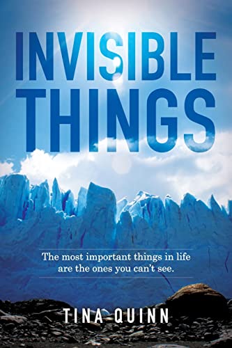 Beispielbild fr Invisible Things: The most important things in life are the ones you cant see. zum Verkauf von BooksRun
