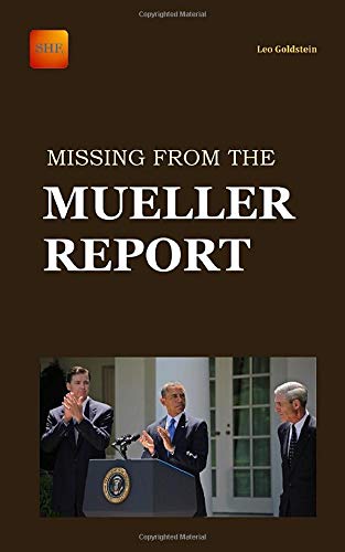 Stock image for Missing from the Mueller Report for sale by ThriftBooks-Atlanta