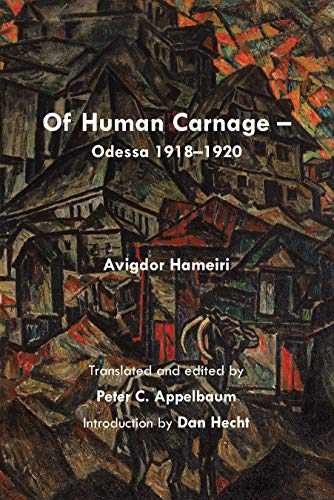 9781733892452: Of Human Carnage: Odessa 1918 - 1920