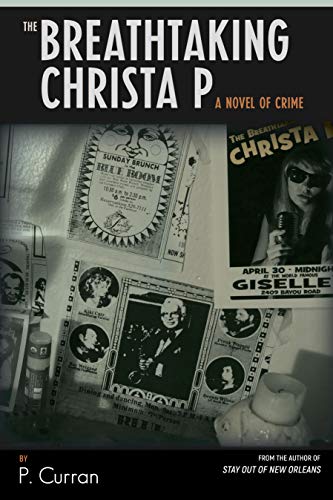 Stock image for The Breathtaking Christa P: A Novel of Crime for sale by WorldofBooks