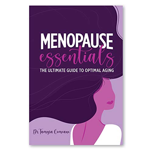 Imagen de archivo de Menopause Essentials: The Ultimate Guide to Optimal Aging a la venta por GoldenWavesOfBooks