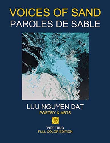 Stock image for VOICES OF SAND -- PAROLES DE SABLE: POETRY & ARTS (FULL COLOR EDITION) for sale by Revaluation Books