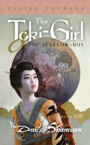 Beispielbild fr The Toki-Girl and the Sparrow-Boy, Book 9: The Oni's Shamisen zum Verkauf von SecondSale