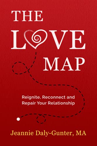 Stock image for The Love Map: Reignite, Reconnect and Repair Your Relationship for sale by Wonder Book