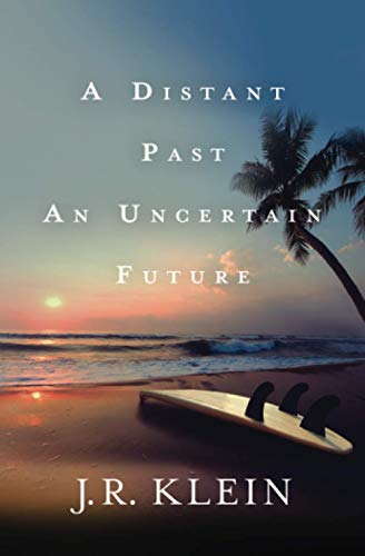 Beispielbild fr A Distant Past, An Uncertain Future zum Verkauf von Better World Books