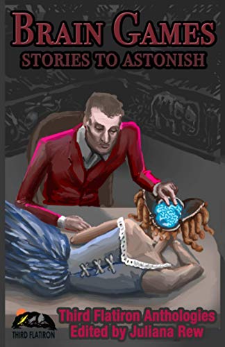Stock image for Brain Games: Stories to Astonish (Third Flatiron Anthologies) for sale by ALLBOOKS1