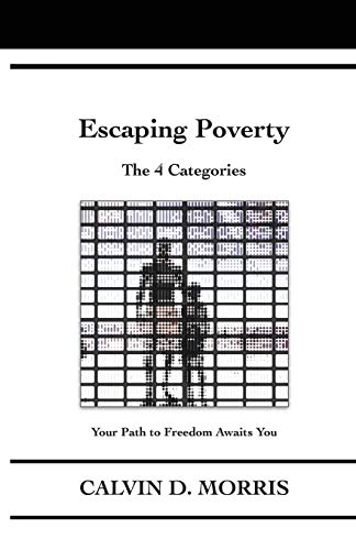 9781733923217: Escaping Poverty: The 4 Categories