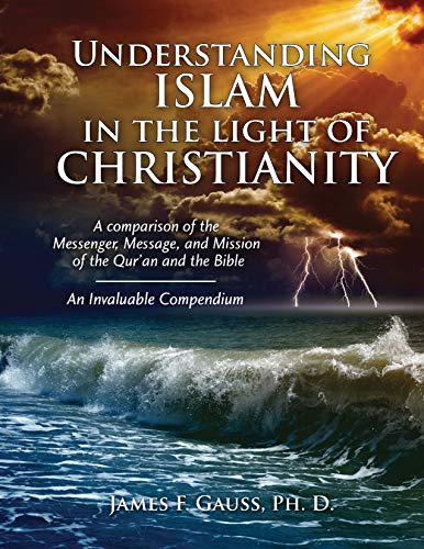Beispielbild fr Understanding Islam in the Light of Christianity zum Verkauf von Wonder Book