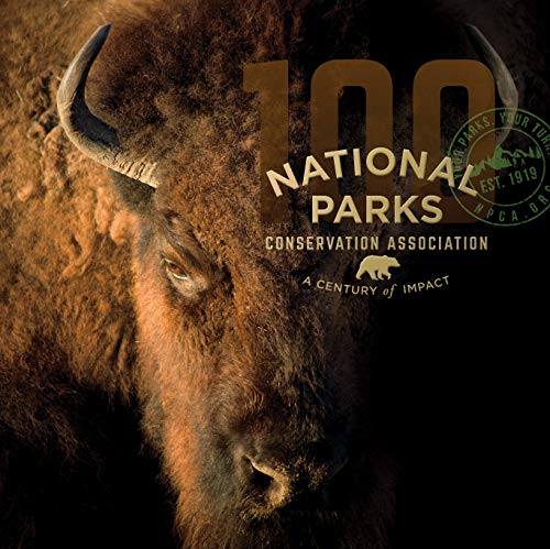 Stock image for National Parks Conservation Association: A Century of Impact for sale by SecondSale