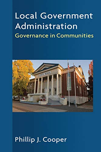 Beispielbild fr Local Government Administration: Governance in Communities zum Verkauf von BooksRun