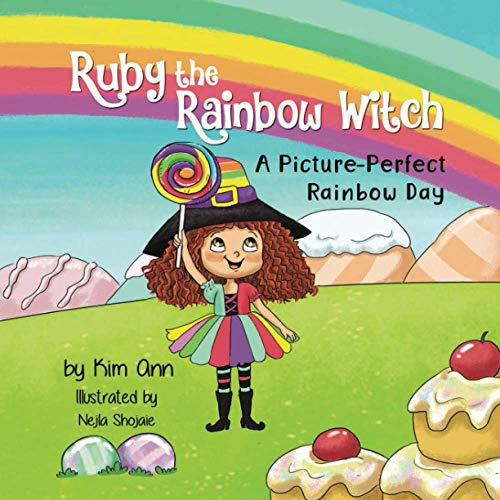 Stock image for Ruby the Rainbow Witch: A Picture-Perfect Rainbow Day for sale by Goodwill Industries