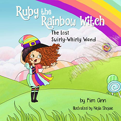 Imagen de archivo de Ruby the Rainbow Witch: The Lost Swirly-Whirly Wand a la venta por Russell Books