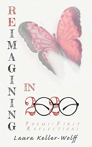 9781733941235: Reimagining In 2020: Poems: First Reflections: 1