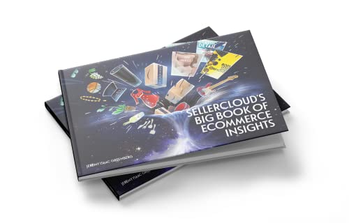 Stock image for SellerCloud's Big Book of Ecommerce Insights for sale by Half Price Books Inc.