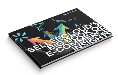 9781733944526: SellerCloud's Big Book of Ecommerce Insights 2020-2021