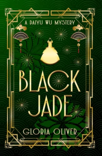 Stock image for Black Jade: A Daiyu Wu Mystery (Daiyu Wu Mysteries) for sale by HPB-Diamond