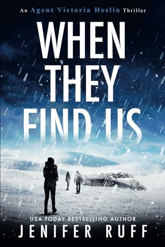 Stock image for When They Find Us (Agent Victoria Heslin Series) for sale by SecondSale