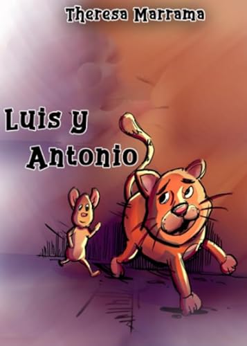 Stock image for Luis y Antonio (Spanish Edition) for sale by SecondSale