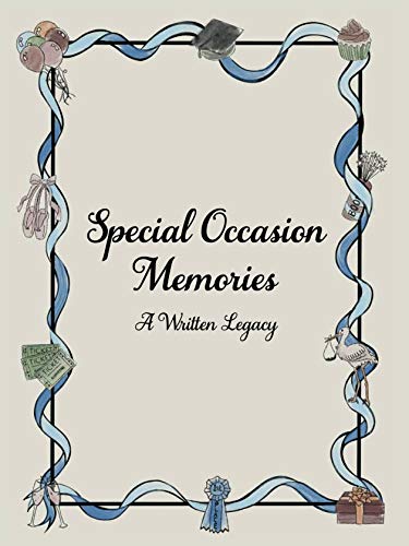 Beispielbild fr Special Occasion Memories: A Written Legacy zum Verkauf von SecondSale