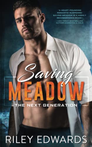 Stock image for Saving Meadow: A sexy FBI suspense thriller romance (The Next Generation) for sale by Books Unplugged