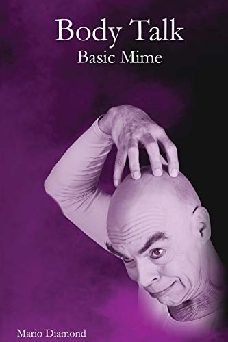 Stock image for Body Talk - Basic Mime for sale by Save With Sam