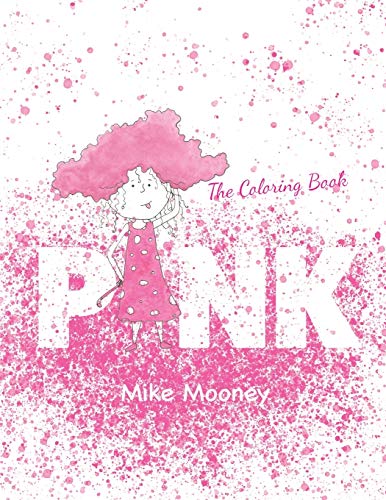 Beispielbild fr Pink- The Coloring Book: A colorful and imaginative picture book exploring color. zum Verkauf von THE SAINT BOOKSTORE