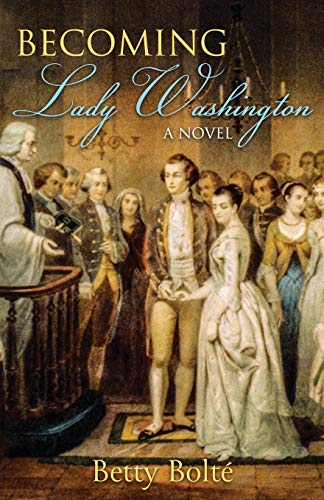 Beispielbild fr Becoming Lady Washington : A Novel zum Verkauf von Better World Books