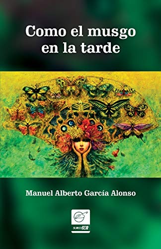9781733982009: Como el musgo en la tarde (Spanish Edition)