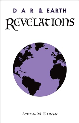 Beispielbild fr DAR & Earth: Revelations (DAR & EARTH, 3) zum Verkauf von Lakeside Books