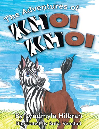 Stock image for The Adventures of Khoi Khoi for sale by GF Books, Inc.