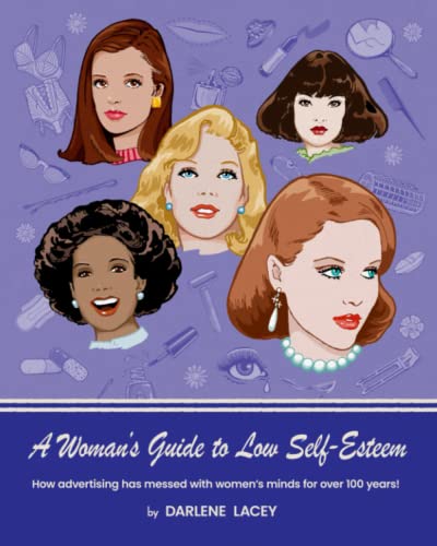 Stock image for A Woman's Guide to Low Self-Esteem for sale by SecondSale