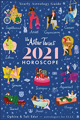 Imagen de archivo de The Astrotwins' 2021 Horoscope: The Complete Yearly Astrology Guide for Every Zodiac Sign a la venta por SecondSale
