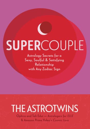 Beispielbild fr Supercouple: Astrology Secrets for a Sexy, Soulful and Satisfying Relationship with Any Zodiac Sign zum Verkauf von Zoom Books Company