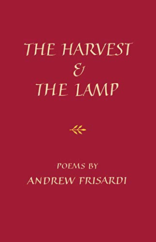 Stock image for The Harvest and the Lamp for sale by ThriftBooks-Dallas