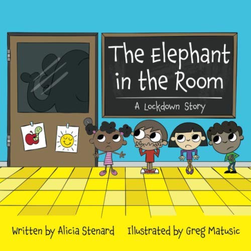 Imagen de archivo de The Elephant in the Room: A Lockdown Story a la venta por Books Unplugged