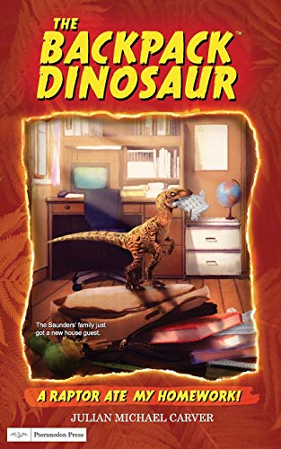 Beispielbild fr A Raptor Ate My Homework! (The Backpack Dinosaur) zum Verkauf von SecondSale