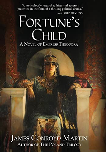 Beispielbild fr Fortunes Child: A Novel of Empress Theodora zum Verkauf von Solr Books