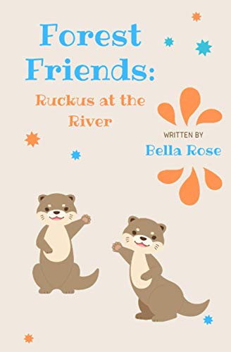 Stock image for Forest Friends: Ruckus at the River for sale by Lucky's Textbooks