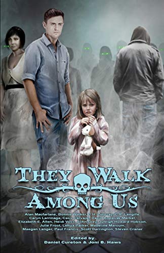 Stock image for They Walk Among Us: A Collection of Utah Horror for sale by GreatBookPrices