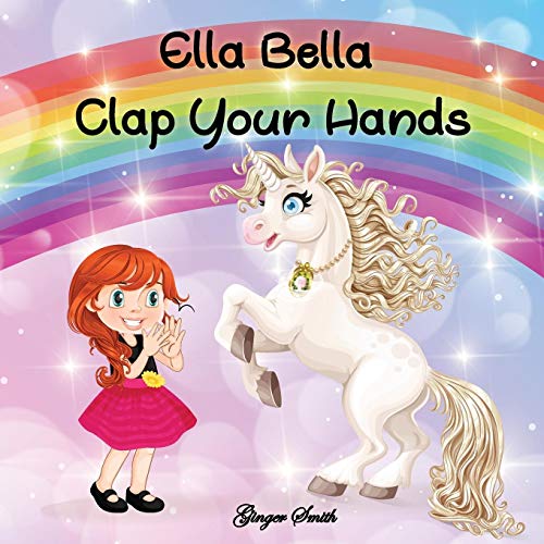 9781734010510: Ella Bella Clap Your Hands (Ella Bella Series)