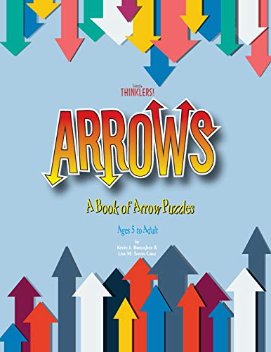 Stock image for Arrows: A Book of Arrow Puzzles for sale by Lucky's Textbooks