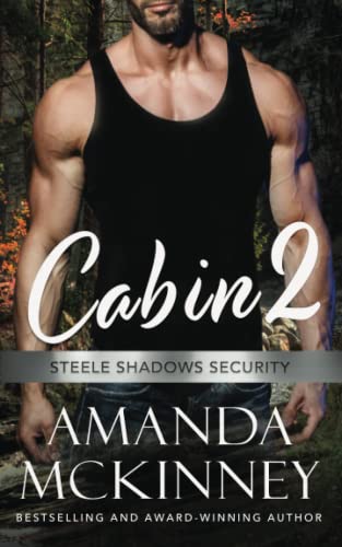 Beispielbild fr Cabin 2 (Steele Shadows Security) zum Verkauf von GF Books, Inc.
