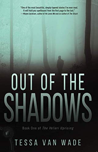 Beispielbild fr Out of the Shadows: Book One of the Velieri Uprising zum Verkauf von SecondSale