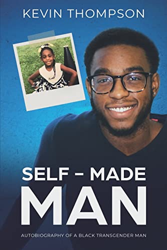 9781734016208: Self-Made Man: Autobiography of a Black Transgender Man