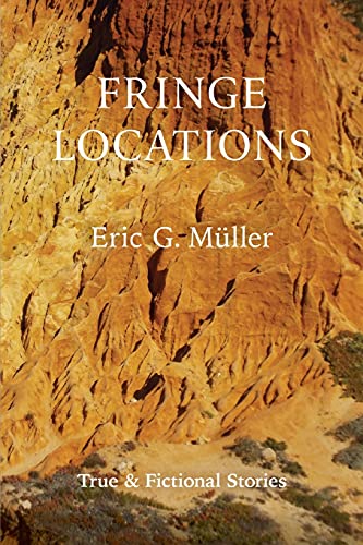 Stock image for Fringe Locations: True & Fictional Stories for sale by ThriftBooks-Atlanta