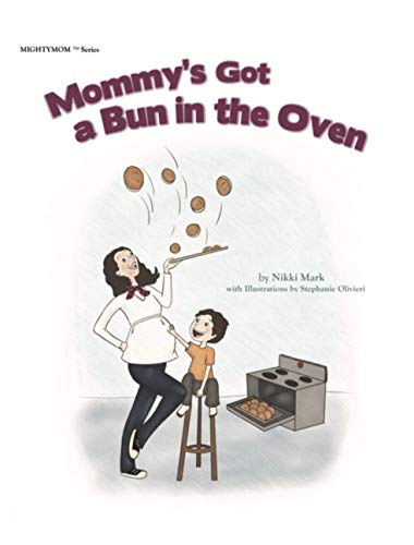 Stock image for Mommy's Got a Bun in the Oven
