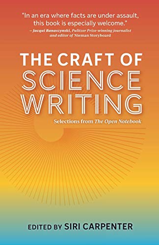 9781734028003: The Craft of Science Writing: Selections from The Open Notebook