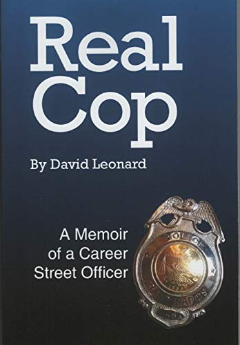 Beispielbild fr Real Cop : A Memoir of a Career Street Officer zum Verkauf von Better World Books