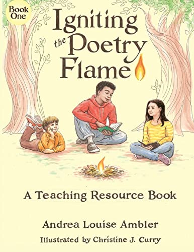 Stock image for Igniting the Poetry Flame: A Teaching Resource Book for sale by GreatBookPrices